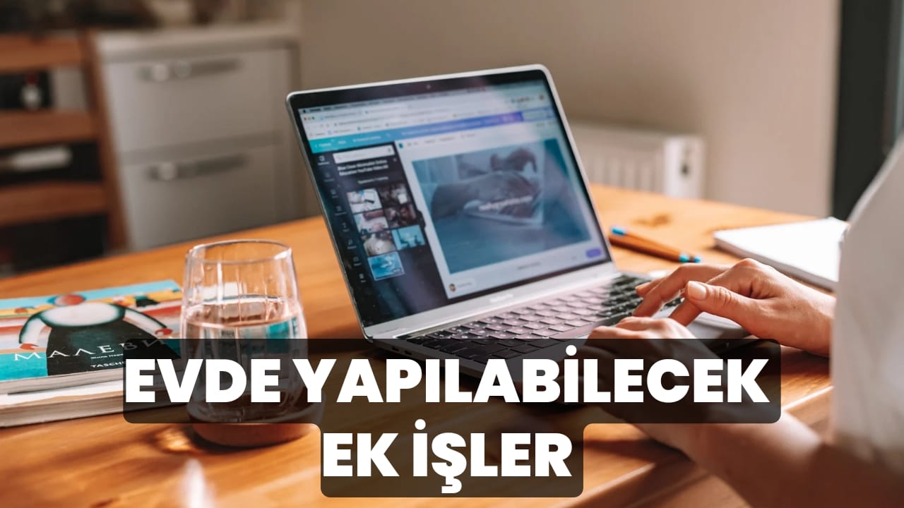 Evde yapılabilecek ek işler